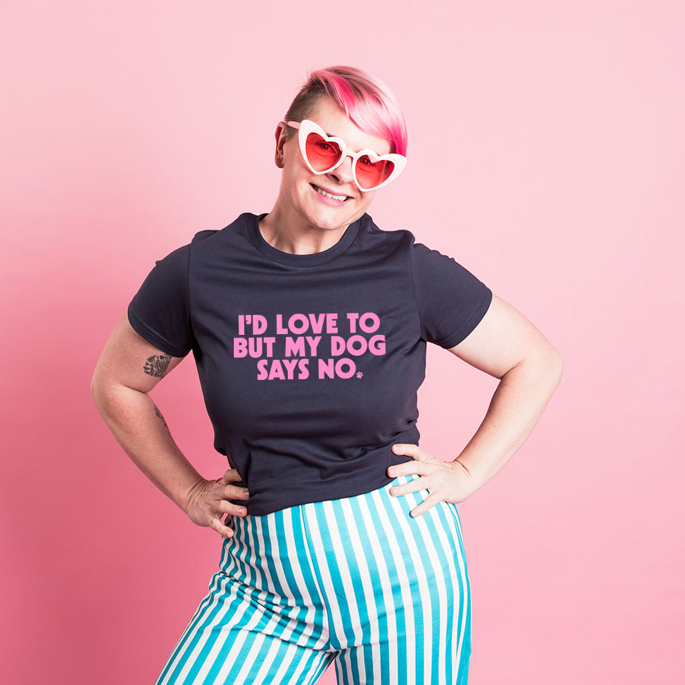 I'd Love To But My Dog Says No Womens Navy Tee