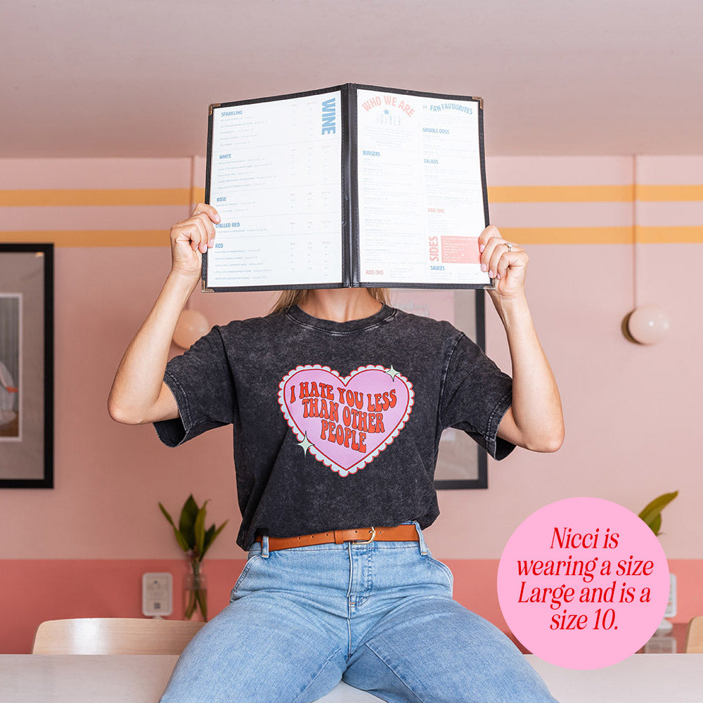 I Hate You Less Than Other People Black Oversize Tee