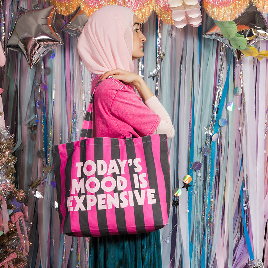 Today's Mood Is Expensive Tote Bag - ONLINE OCT 15!