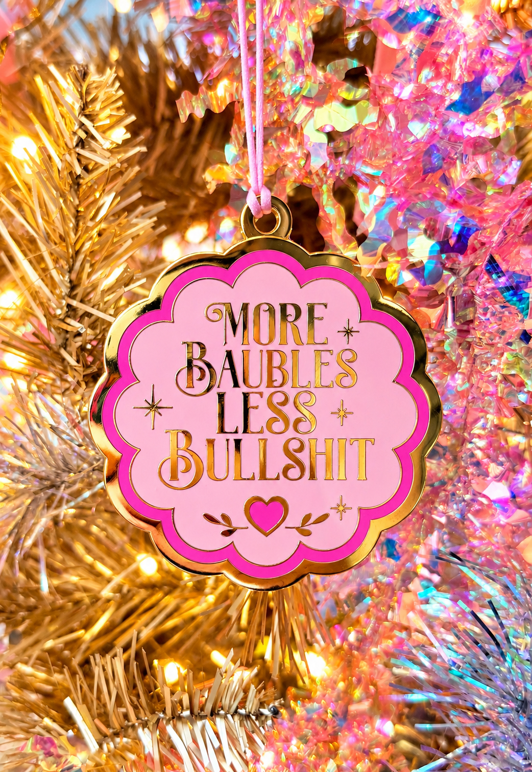 More Baubles Less Bulls&*t Ornament