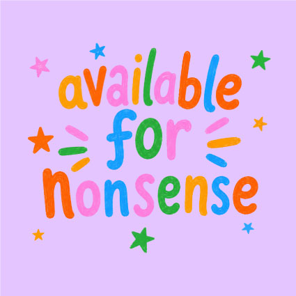 Available for Nonsense - PRINT ONLY