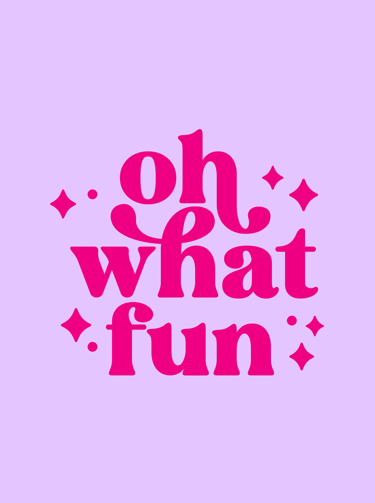 Oh What Fun - PRINT ADD ON