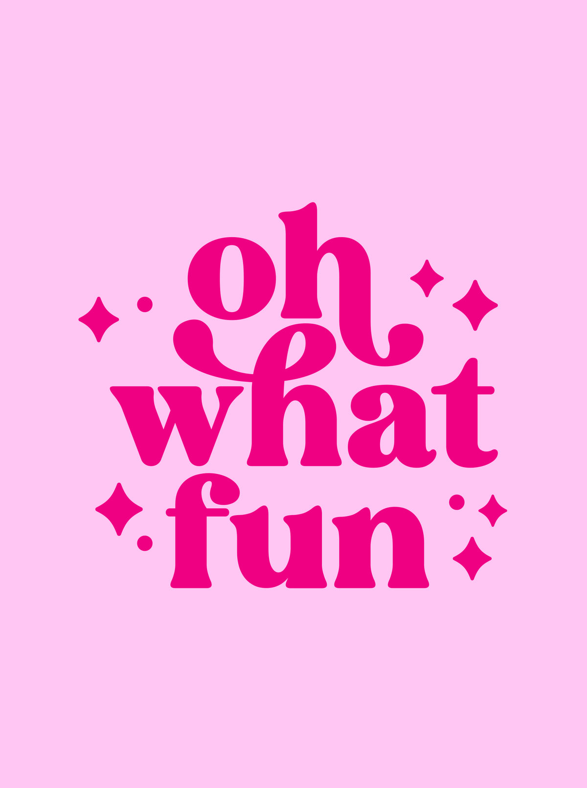 Oh What Fun - PRINT ADD ON