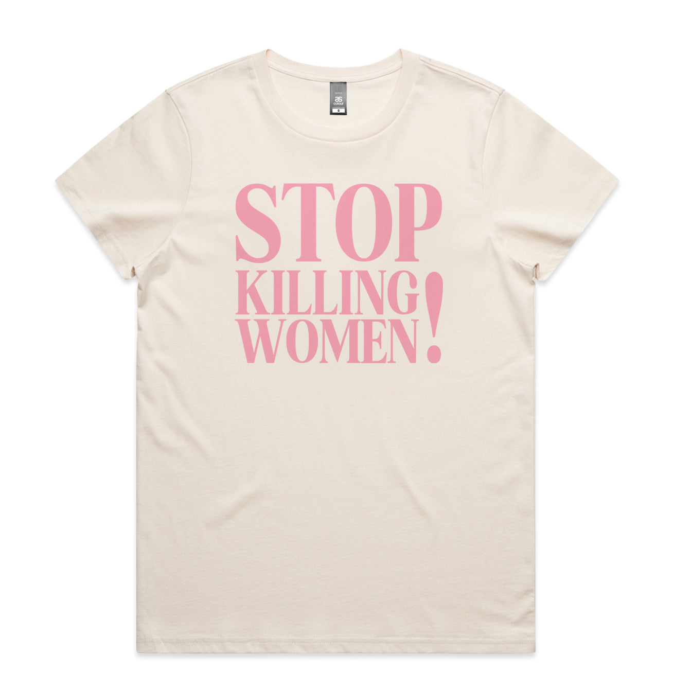Stop Killing Women Natural Womens Tee