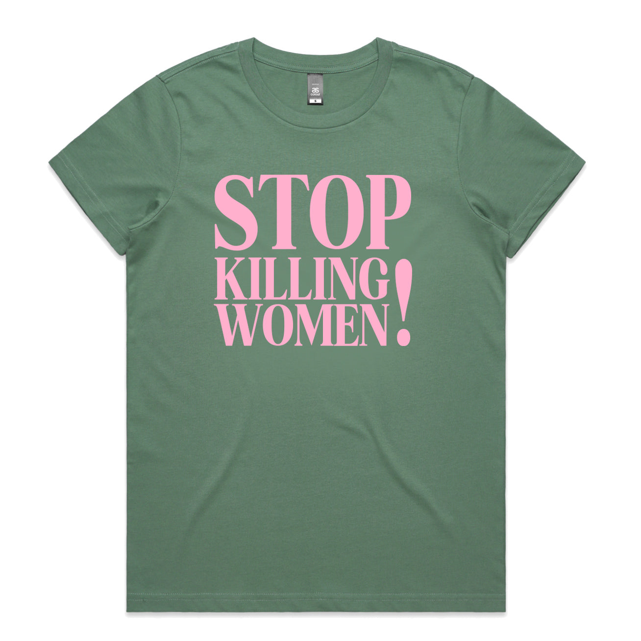Stop Killing Women Sage Womens Tee