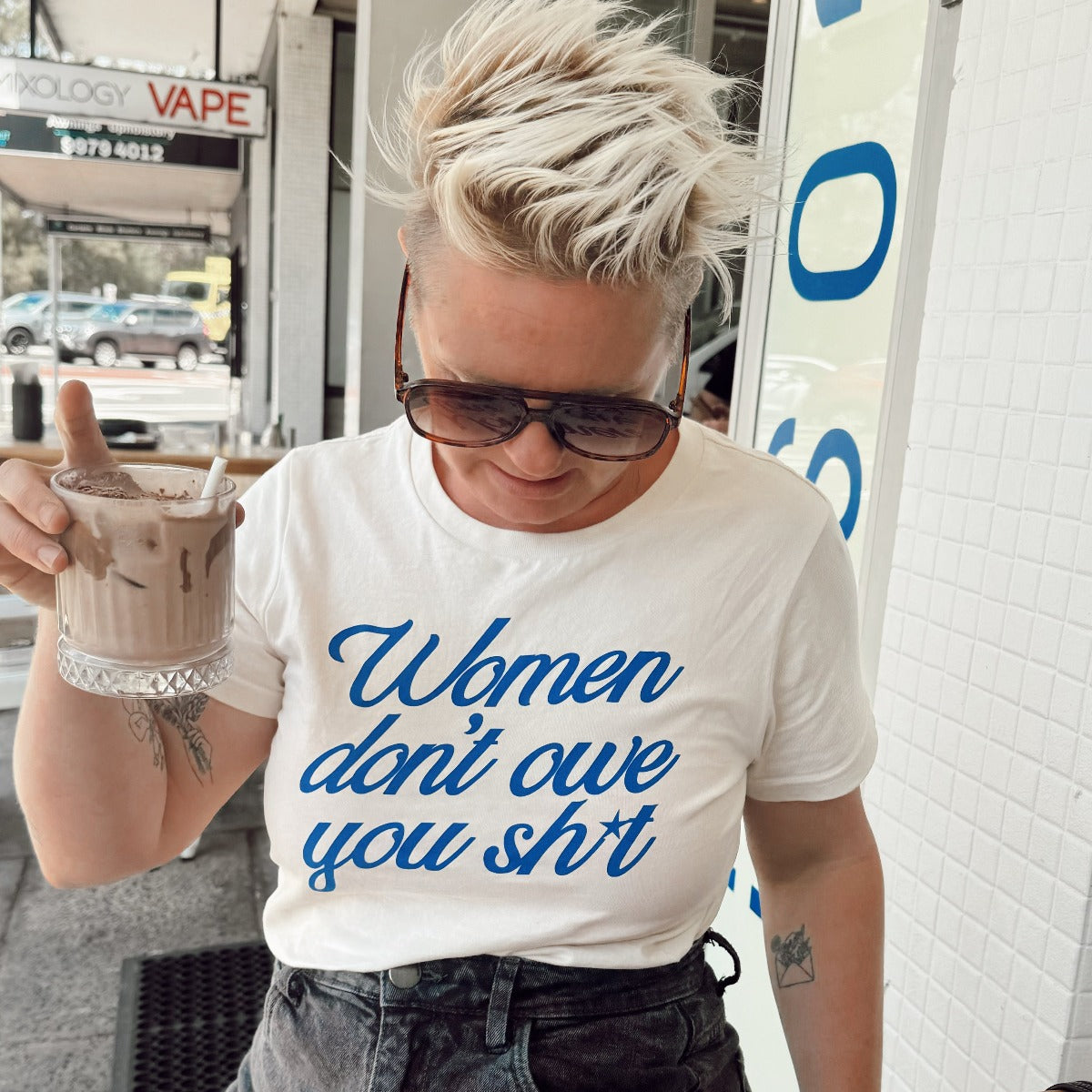 Women don't owe you sh*t Tee