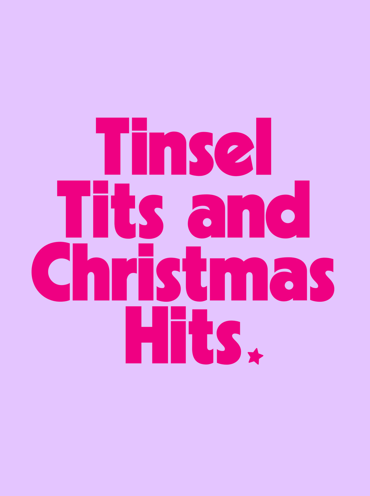 Tinsel Tits & Christmas Hits - PRINT ADD ON