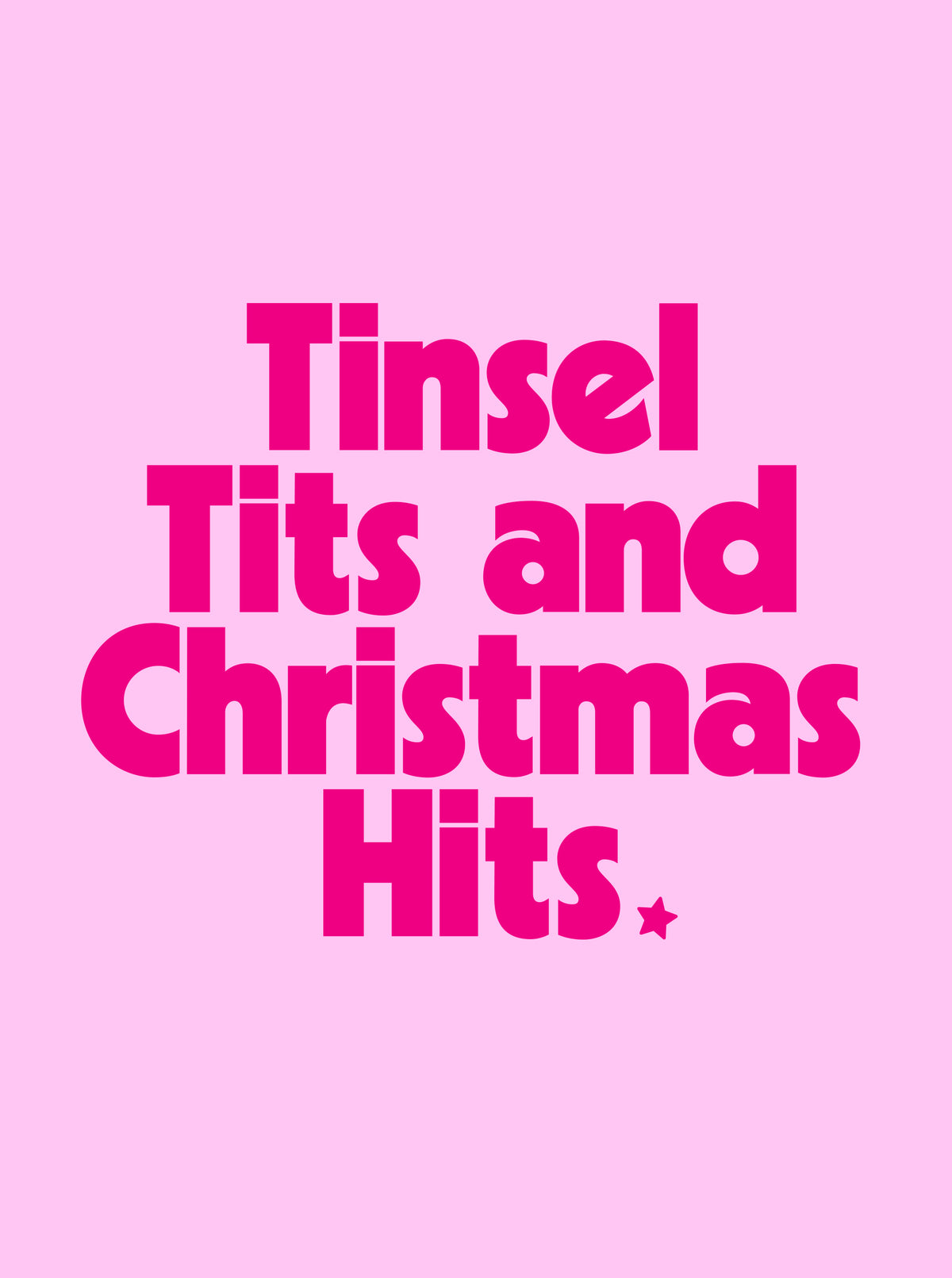 Tinsel Tits & Christmas Hits - PRINT ADD ON